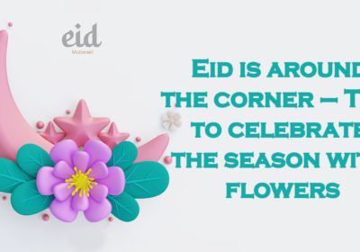 Eid gifts, eid flowers