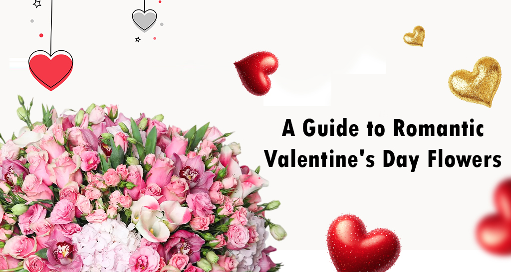 "Find the perfect romantic Valentine's Day flowers. Explore the symbolism of roses, lilies, and tulips for a memorable celebration of love and affection."